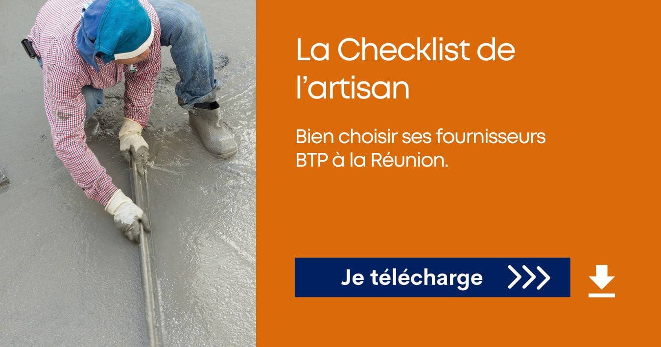 Checklist Artisans Bien Choisir Ses Fournisseurs Btp La R Union